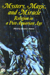 Mystery, Magic, and Miracle